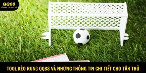 Tool Kèo Rung QQ88 Và Những Thông Tin Chi Tiết 7 tool-keo-rung-qq88-avatar