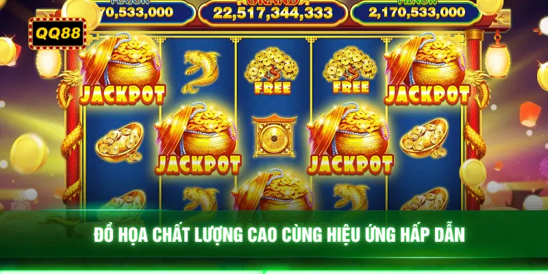 Đồ họa chất lượng cao cùng hiệu ứng hấp dẫn