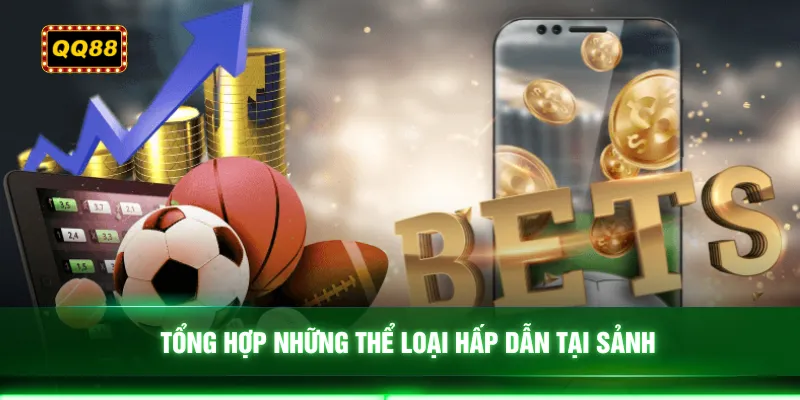 Tổng hợp những thể loại hấp dẫn tại sảnh