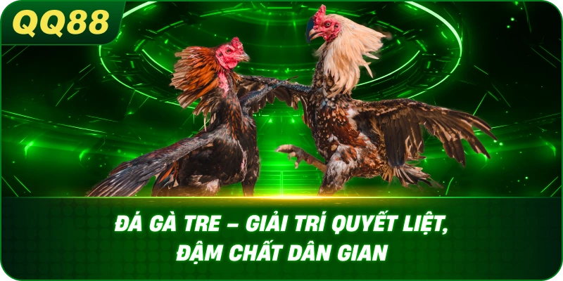 da-ga-tre-giai-tri-quyet-liet-dam-chat-dan-gian